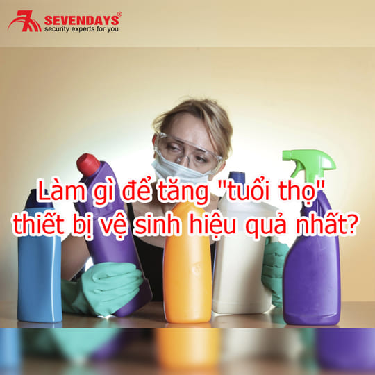 Cần làm gì để tăng tuổi thọ của các thiết bị vệ sinh?