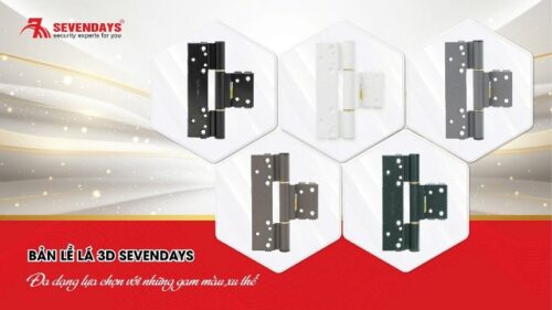 Bản lề cửa nhôm Xingfa Sevendays với mẫu mã đa dạng, đảm bảo chất lượng cao