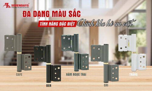 Sevendays là đơn vị cung cấp các loại bản lề hợp kim nhôm chất lượng