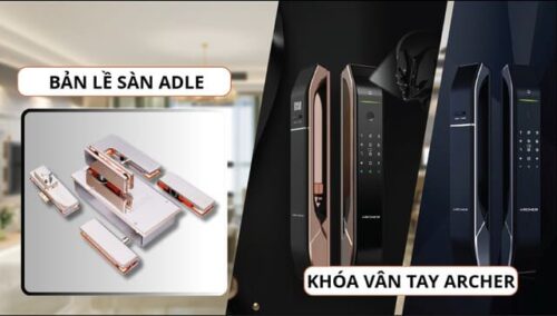 Bộ đôi bản lề thủy lực Adler và khóa vân tay Archer cho cửa nhôm