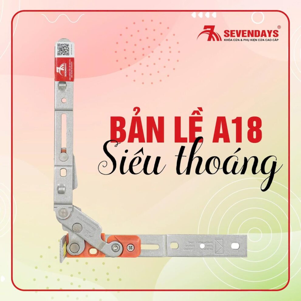 Sự thật về độ bền của Bản lề A18 Sevendays có như lời đồn?