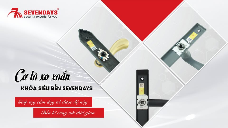 Cơ lò xo xoắn là gì? Ưu điểm nổi bật trong các bộ khóa cửa Sevendays Cơ lò xo xoắn giúp khóa bền bỉ