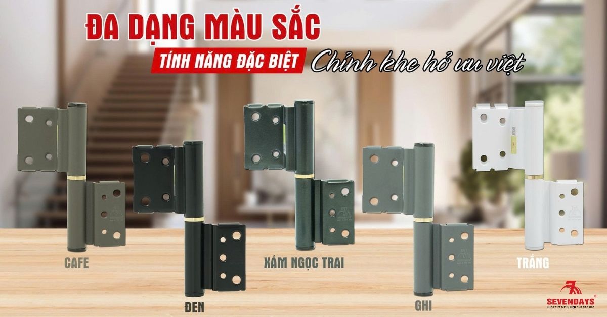 Bản Lề Cối 3D nối cánh Sevendays có đáng để lựa chọn? Đa dạng màu sắc
