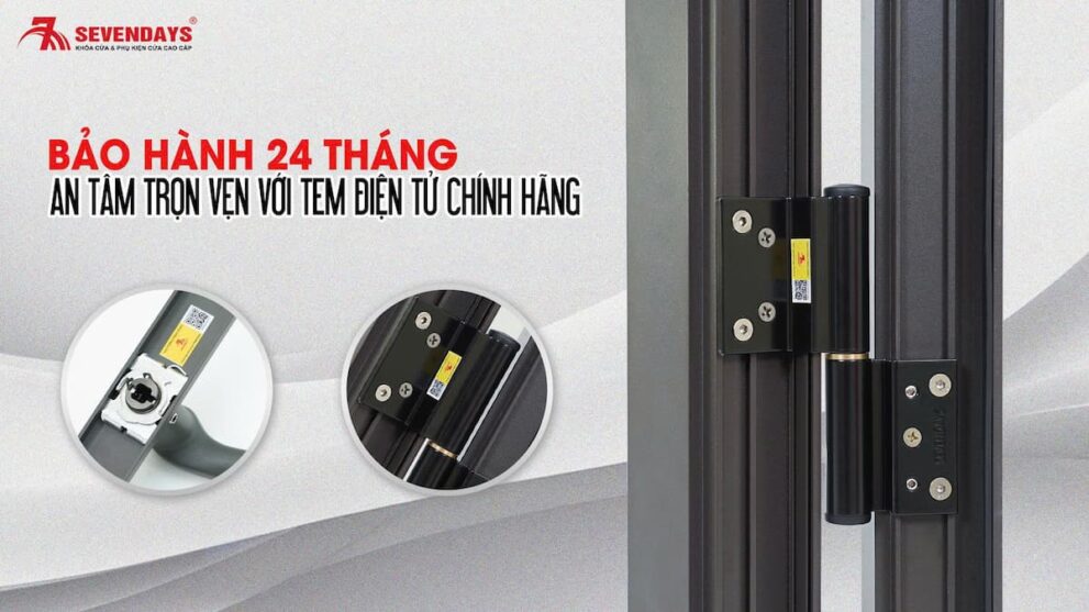 Chính sách bảo hành phụ kiện cửa nhôm SEVENDAYS có những gì? Chính sách bảo hành phụ kiện cửa nhôm SEVENDAYS có những gì?